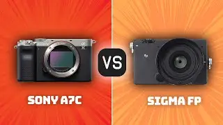 Sony A7c vs Sigma fp: Which Camera Is Better? (With Ratings & Sample Footage)