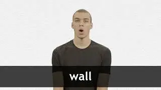 How to pronounce WALL in American English