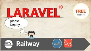 how to deploy laravel on railway.app with mysql for free