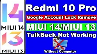 Redmi Note 10 Pro FRP/Google Account Bypass MIUI 14/13 Without Pc/ 10 Pro Google Account Lock Remove