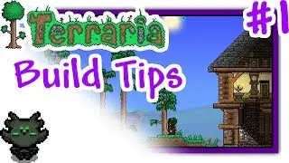 Terraria | Build Tips 1 | Foundations