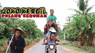 JOKO KERDIL PULANG ⁉️ | Remuk - Remukan Episode 5 | Video Lucu 2022