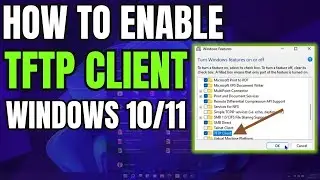 How to Enable TFTP Client on Windows 10/11