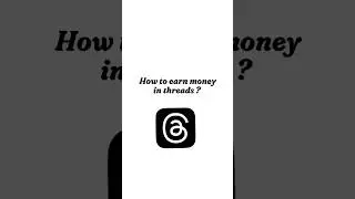 How to earn money in threads | Instagram threads #viral #instagram  #reels #shortsvideo