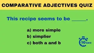 🔥🔥 Comparative Adjectives Quiz - Test Your English Grammar
