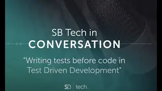 SB Tech in Conversation... with Ian Cooper - "Tests before code"