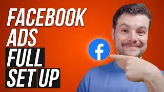 How To Structure and Launch a Full Facebook Ad Campaigns The RIGHT Way!