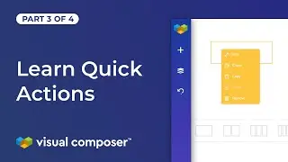 Learn Quick Actions in Visual Composer #3