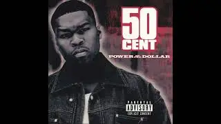 50 Cent - Power Of The Dollar (Unreleased Full Album) (2000)