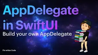 AppDelegate in SwiftUI Tutorial | Do it yourself!