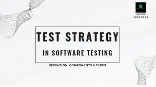 Test Strategy In Software Testing | Test Strategy | Software Testing | @quicklearnerss