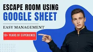 Escape Room Management Made EASY with Google Sheets!