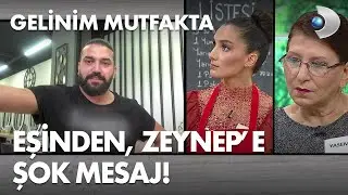 Eşinin mesajı Zeynepi şoke etti! Gelinim Mutfakta 545. Bölüm