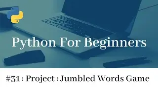 Python Basic Project : Jumbled Words