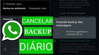 Como cancelar backup diário do WhatsApp