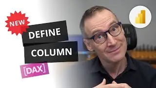 Introducing DEFINE COLUMN in DAX queries