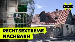 Rechtsextreme Nachbarn: Völkische Siedler im Harz | Doku | exactly