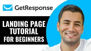 Getresponse Landing Page Tutorial: Create a Landing Page With Getresponse