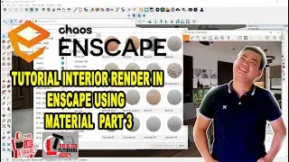 Tutorial interior render in ENSCAPE using material Part 3