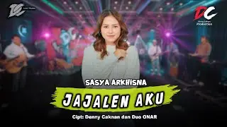 SASYA ARKHISNA - JAJALEN AKU (OFFICIAL LIVE MUSIC) - DC MUSIK