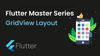 Flutter Master Series: GridView in Flutter | How to Use Grid Layout GridView in Hindi 