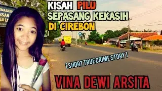 VINA DEWI ARSITA. KISAH CINTA YANG PILU.