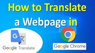 How to Translate a Webpage in Google Chrome | Google Chrome Translate | ADINAF Orbit