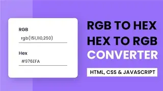 RGB To HEX / Hex To RGB Converter With Javascript