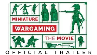 Miniature Wargaming The Movie: Official Trailer (United Kingdom)