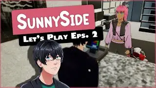 Let's Play SunnySide» – Never Touch a Robot's Reset | Episode 2