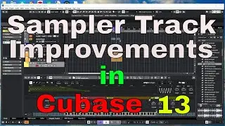 Sampler Track Improvements in Cubase 13