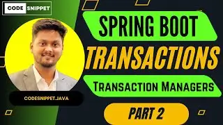 Spring Transactions Part 2: Understanding Transaction Managers in Spring