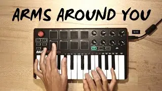 Arms Around You - XXXTENTACION & Lil Pump | Cover (Akai Mpk Mini Mk2)