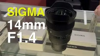 World's Fastest Ultra Wide Angle Lens - Sigma 14mm F1.4