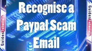 How To Recognise a Paypal Scam Email