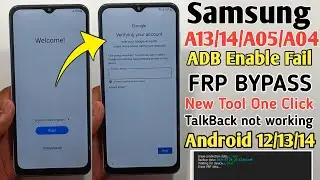 Samsung A13 FRP Bypass Android 13 Fixed ADB Fail Samsung FRP Bypass Android 14 ONE Click Remove FRP