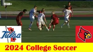 #15 Louisville vs Tulsa Soccer Game Highlights 8 28 2024