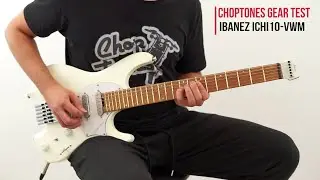 Ibanez ICHI10-VWM | Demo & Playthrough (Ichika Nito signature)