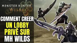 COMMENT CRÉER UN LOBBY PRIVÉ SUR MONSTER HUNTER WILDS ET JOUER AVEC VOS AMIS ! [ GUIDE TUTO MHW ]