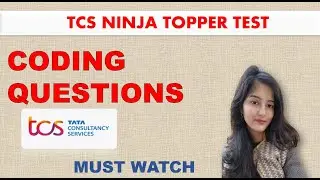 TCS NQT - Ninja Topper Test || TCS DIGITAL || CODING QUESTIONS || MUST WATCH