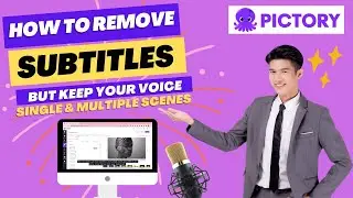 How To Remove Subtitles But Keep Your Voice - Single & Multiple Scenes - Pictory