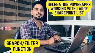 Delegation in PowerApps with Large SharePoint List Data | Search and Filter Function in Delegation