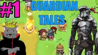Guardian Tales Прохождение ч1 - Я Убийца Гоблинов на ANDROID