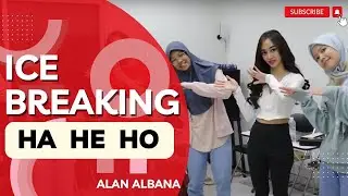 #icebreaking ke 130 HA HE HO - ALAN ALBANA