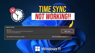 How to Fix Time Sync Not Working on Windows 11 | PC Time Not Syncing