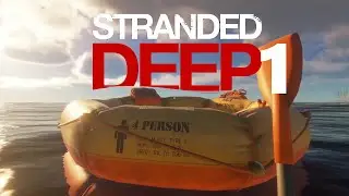 Stranded Deep (2021) 🌴 1 🌴 Крушение