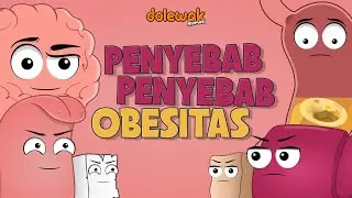 Penyebab Penyebab Obesitas - Animasi Organ Tubuh