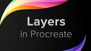 Procreate Tutorial for Beginners - Layers (pt 5)