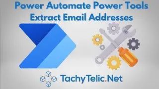 Power Tools for Power Automate   Extract Emails Action