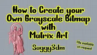 How 2 create your own Grayscale Bitmap for embossing with Matrix Art & alternative methods explained